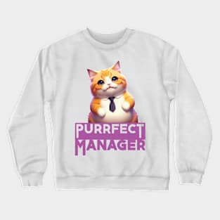 Just a Purrfect Manager Funny Cat Crewneck Sweatshirt